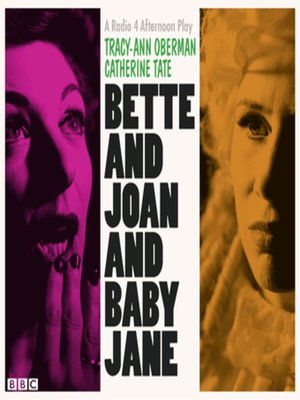 cover image of Bette and Joan and Baby Jane